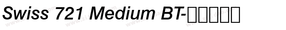 Swiss 721 Medium BT字体转换